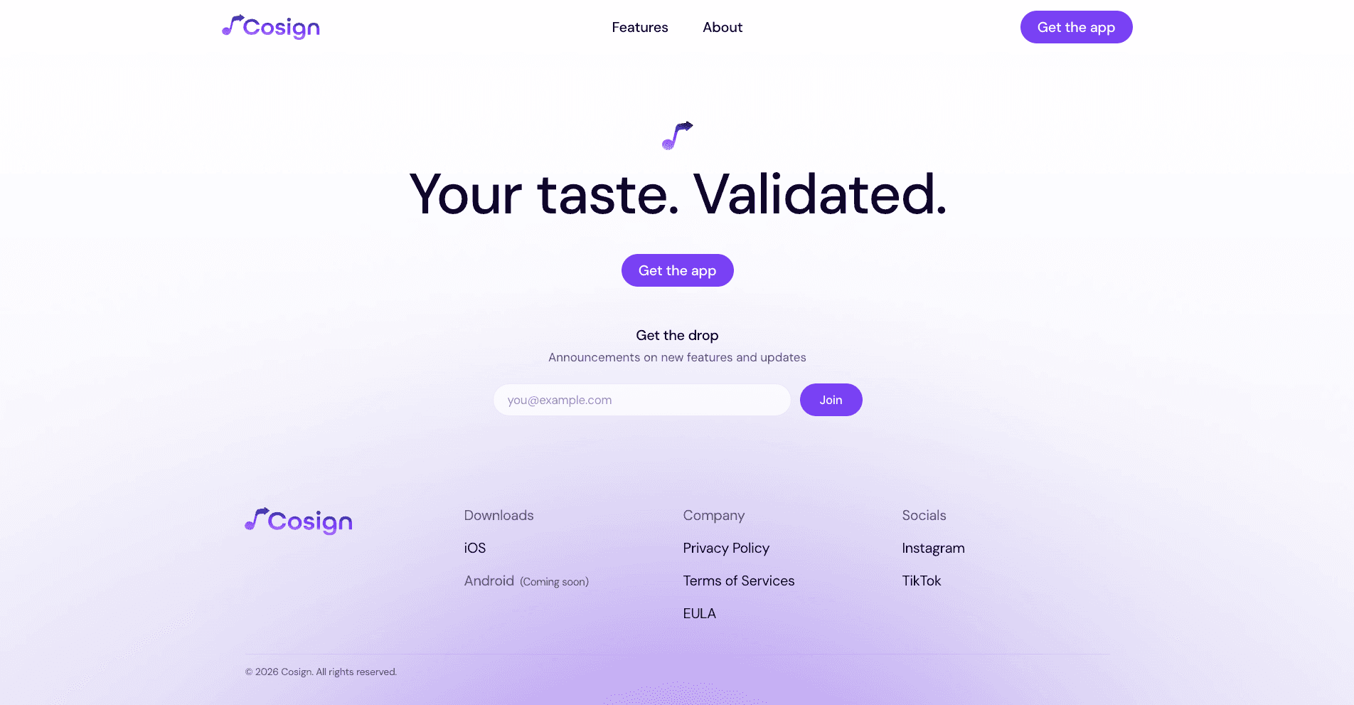 Your taste. Validated. Closing call to action and footer